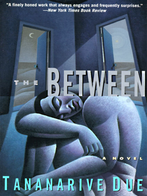 Title details for The Between by Tananarive Due - Available